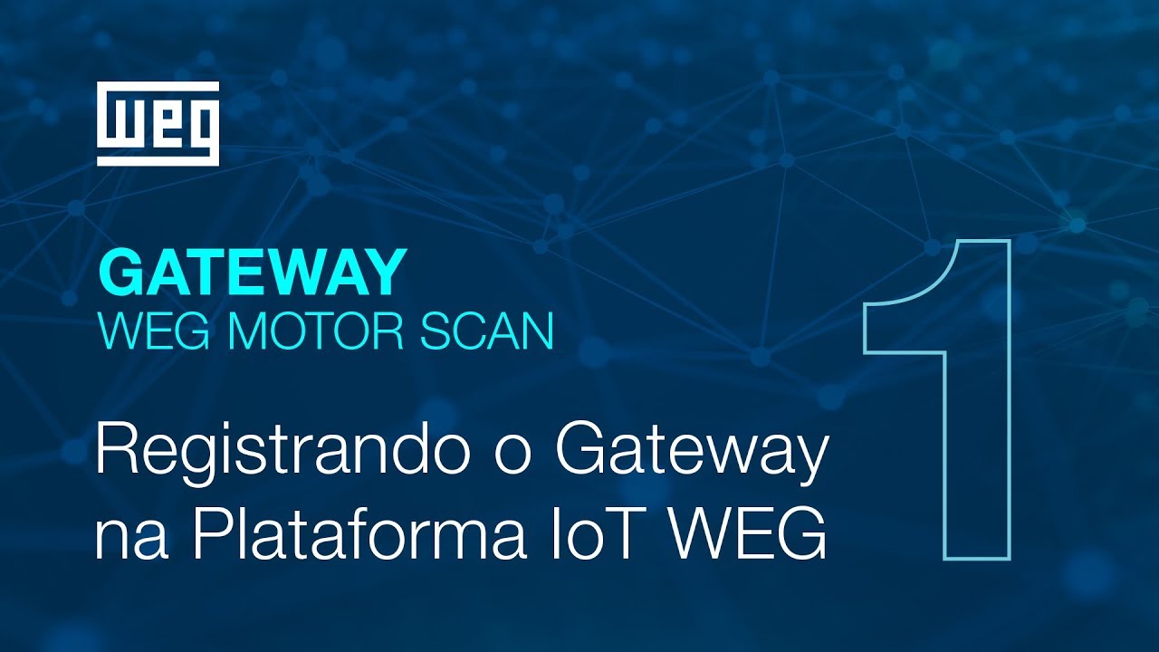 Registrando o Gateway na Plataforma IoT WEG